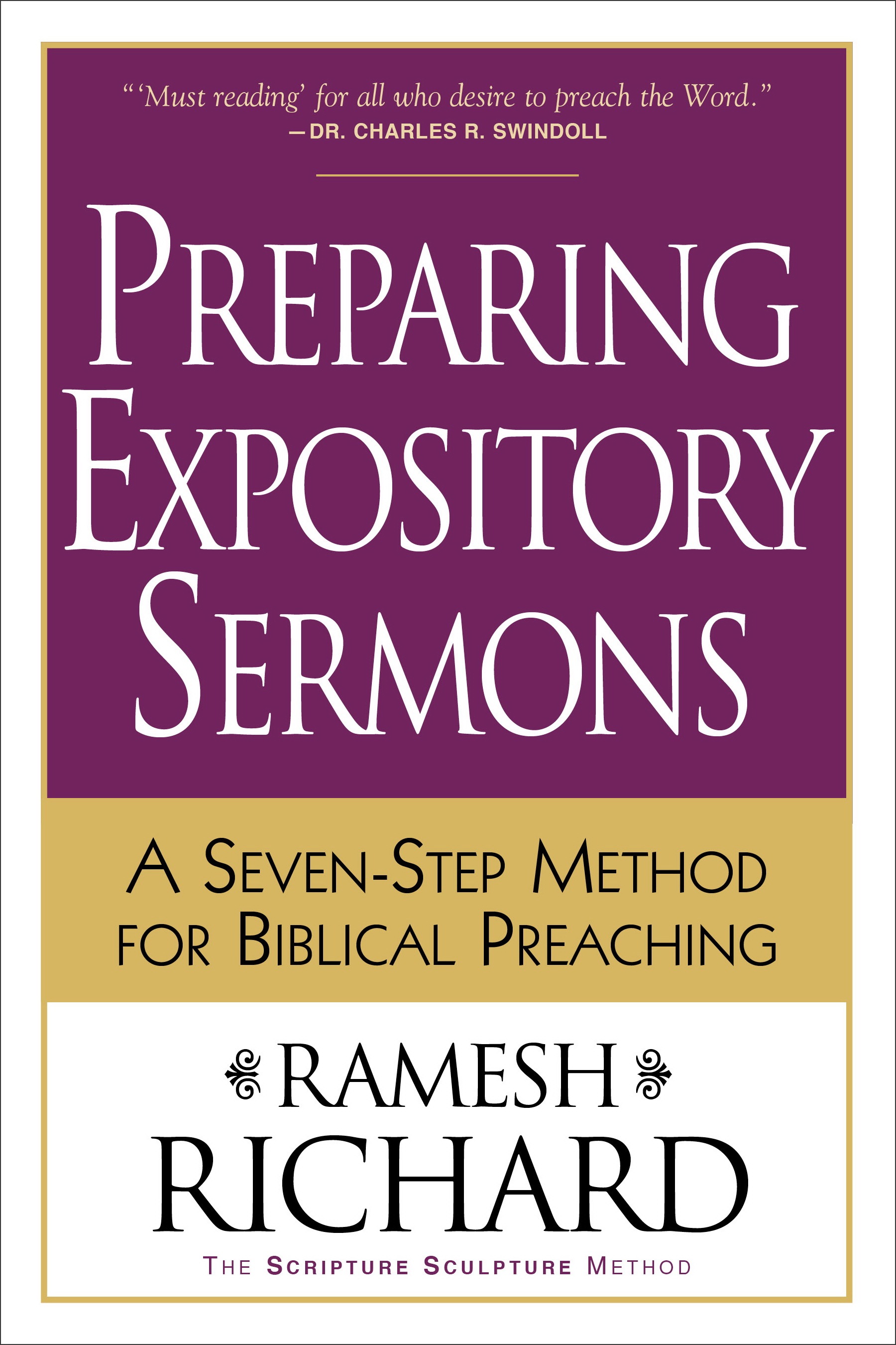 Preparing Expository Sermons A Seven-step Method For Biblical Preachi