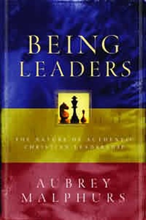 Being Leaders the Nature of Authentic Christian Leadership (Paperback)