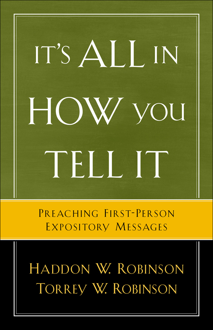 It's All in How You Tell It Preaching First-person Expository Message