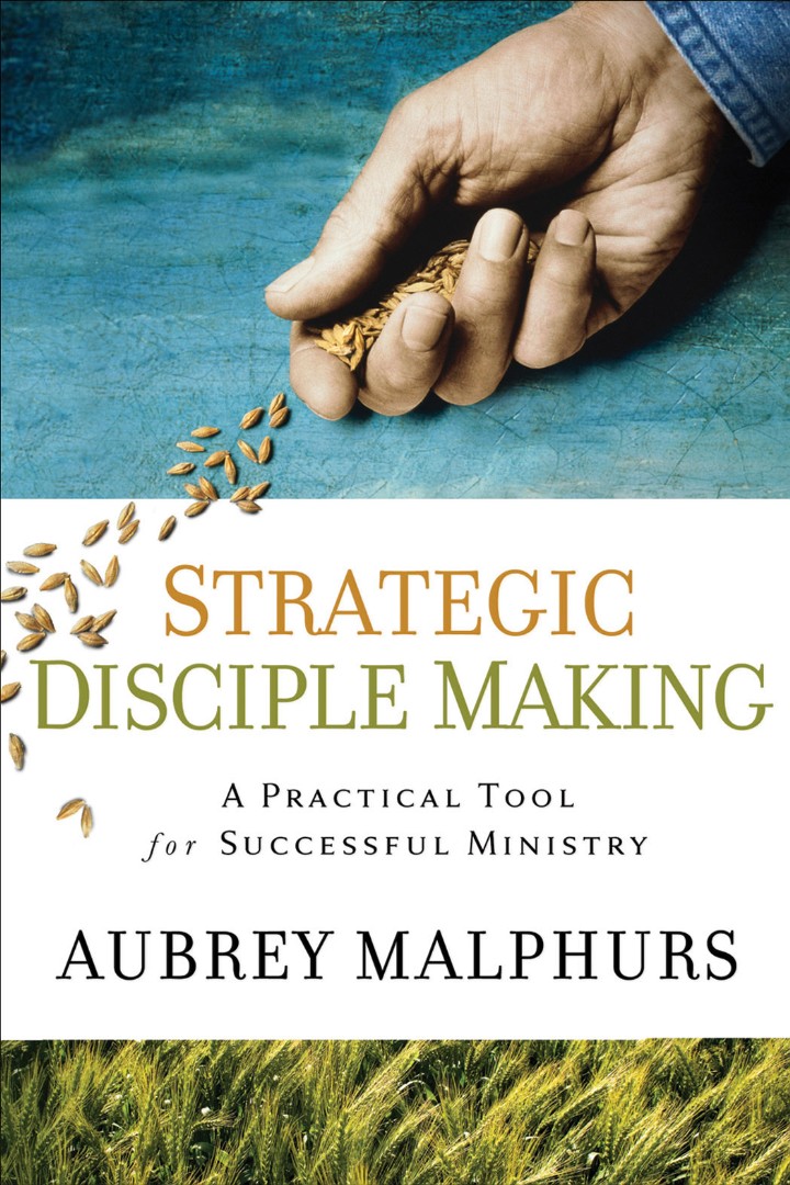 Strategic Disciple Making By Aubrey Malphurs (Paperback) 9780801091964