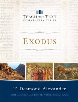 Exodus By T Desmond Alexander (Hardback) 9780801092145