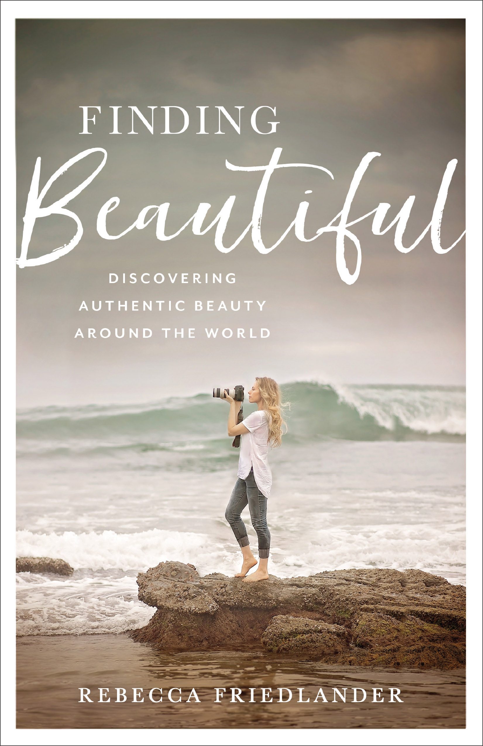 Finding Beautiful By Rebecca Friedlander (Paperback) 9780801093838