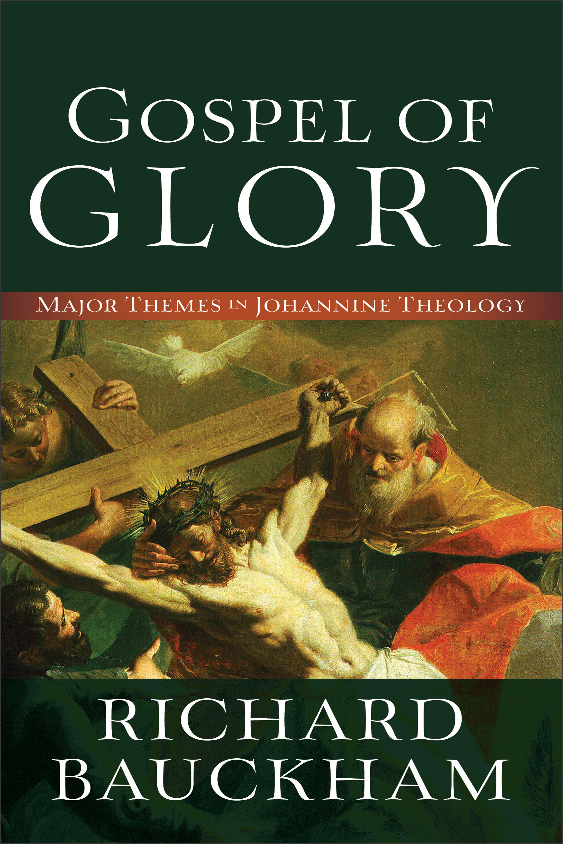 Gospel Of Glory By Richard Bauckham (Paperback) 9780801096129