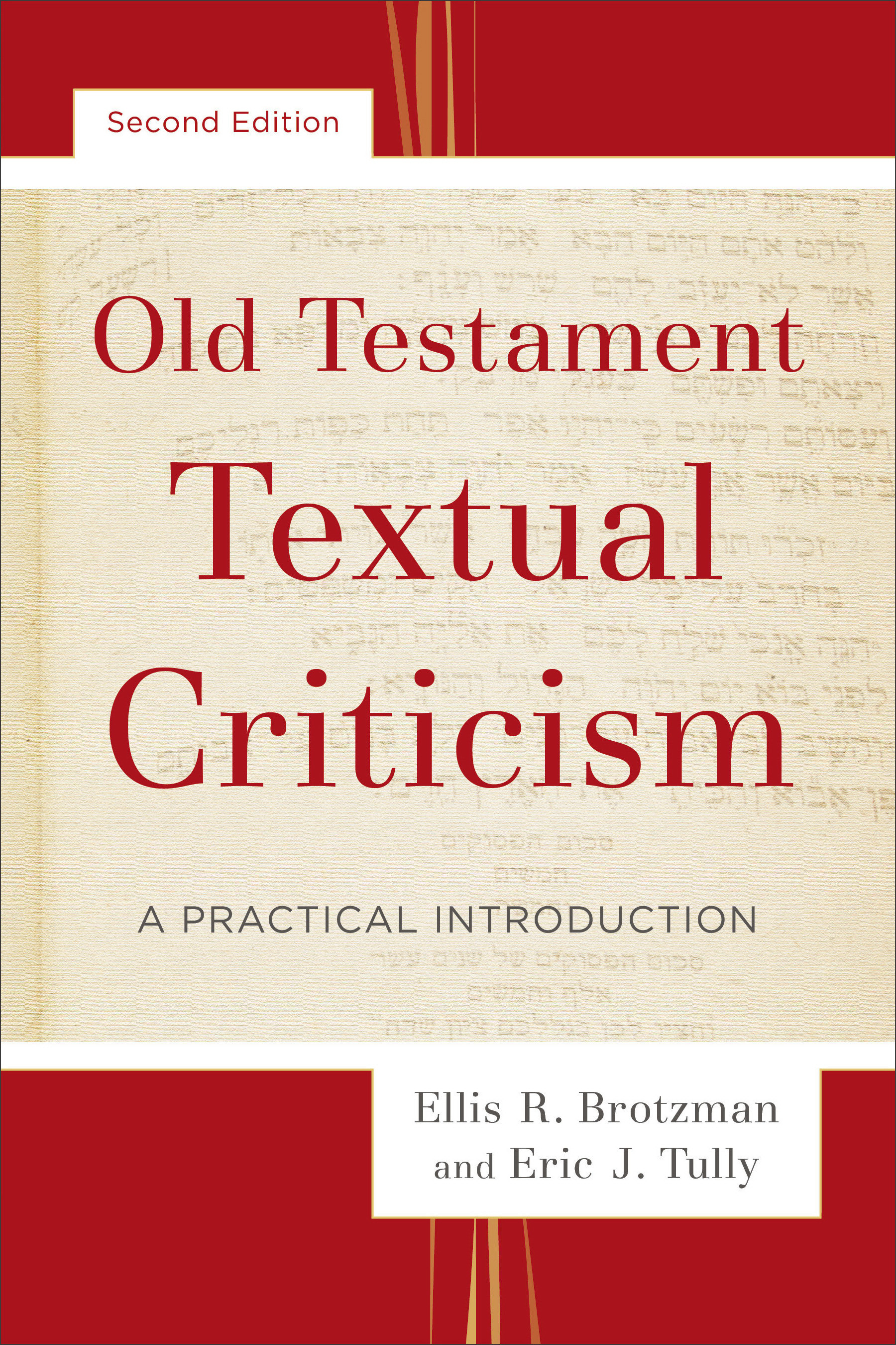 Old Testament Textual Criticism By Ellis R Brotzman (Paperback)