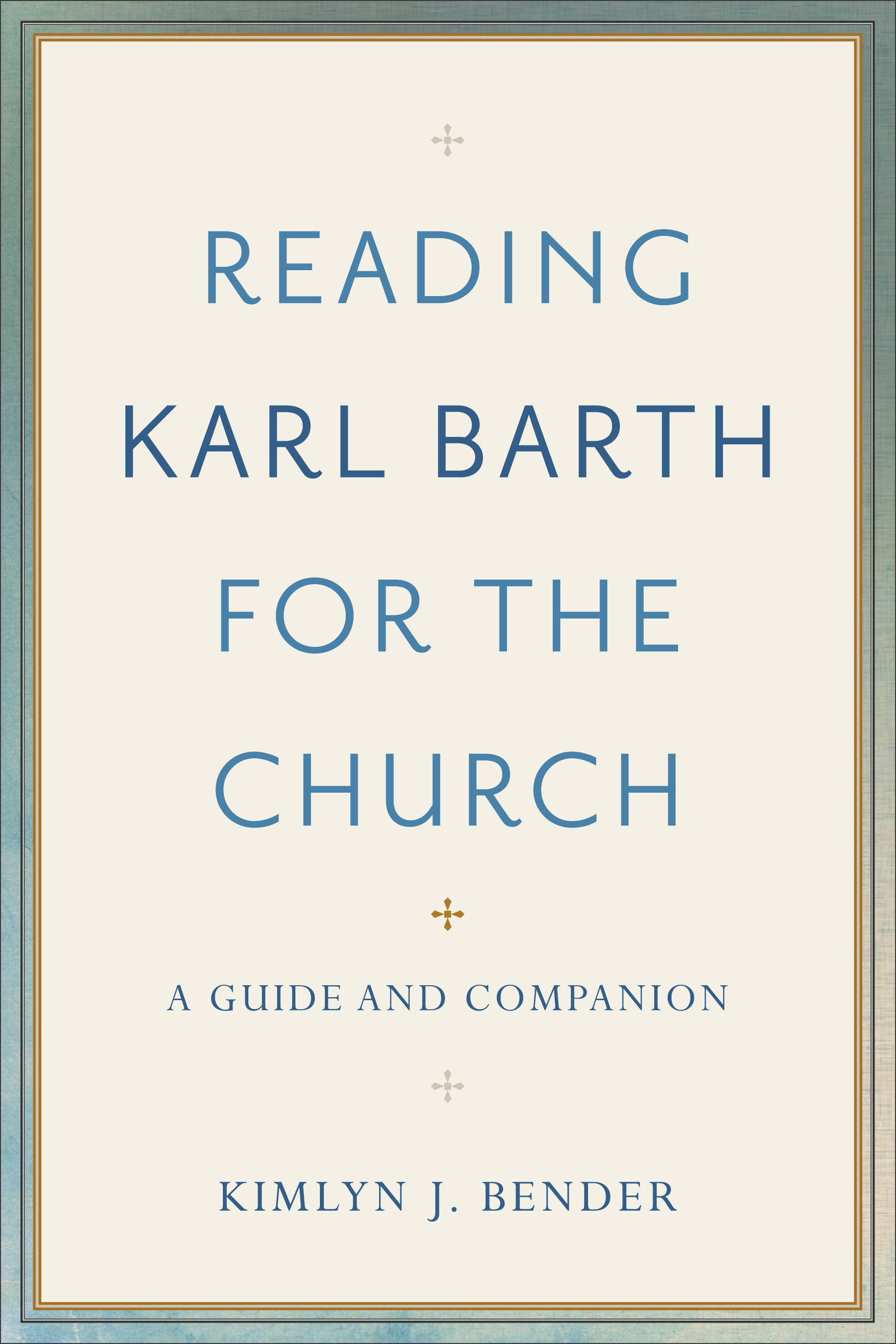 Reading Karl Barth for the Church By Kimlyn J Bender (Paperback)