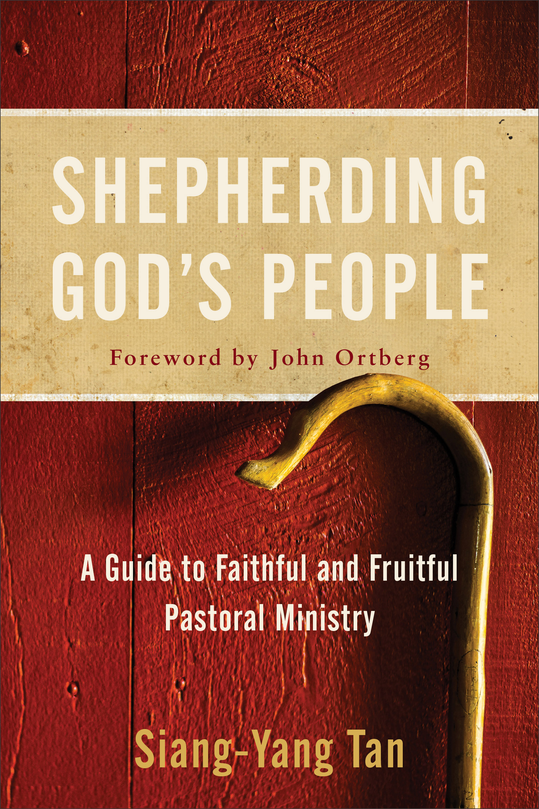 Shepherding God's People By Siang-yang Tan (Paperback) 9780801097706