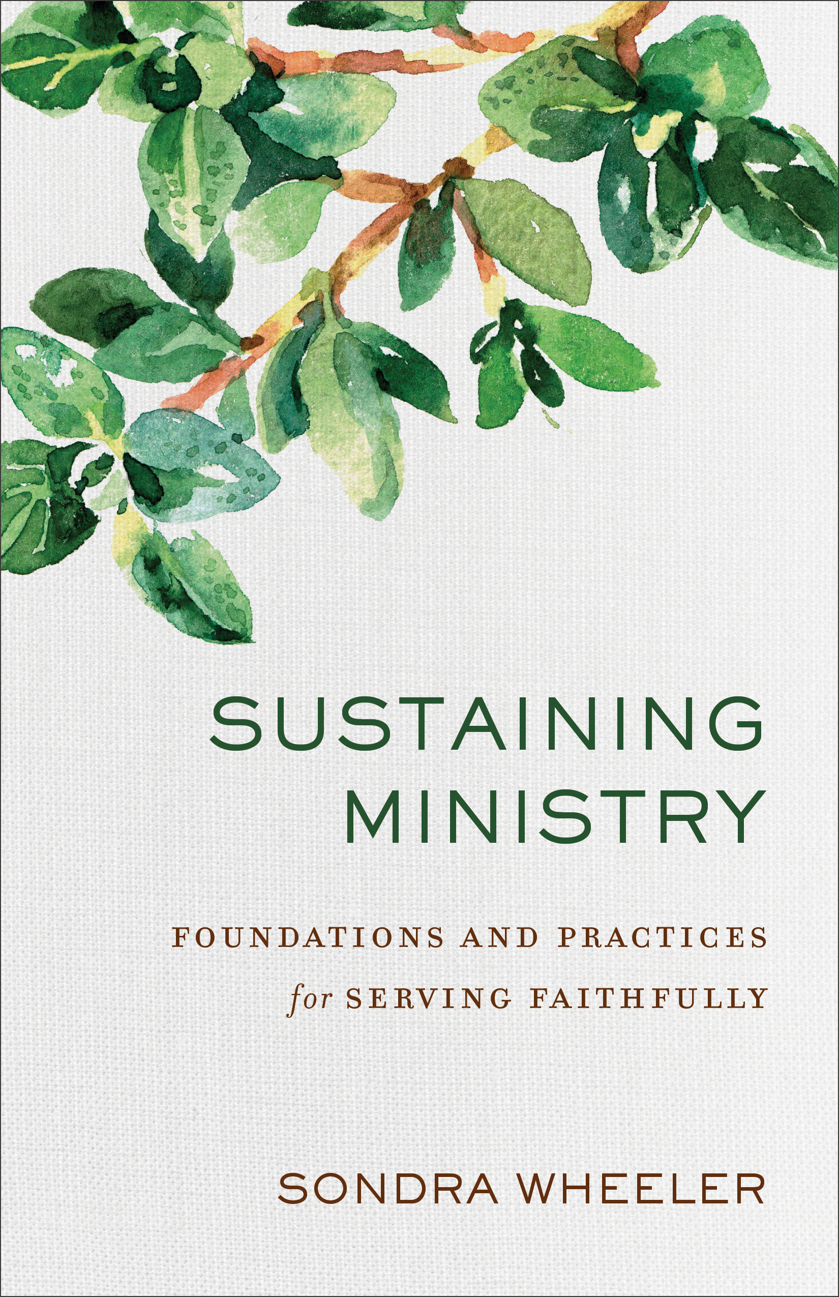 Sustaining Ministry By Sondra Ely Wheeler (Paperback) 9780801098369