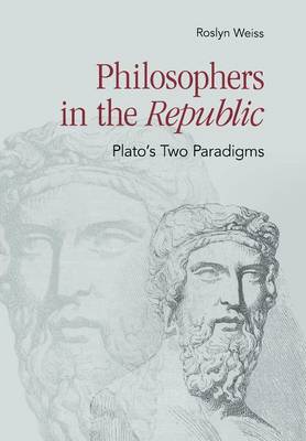 Philosophers in the Republic By Roslyn Weiss (Hardback) 9780801449741