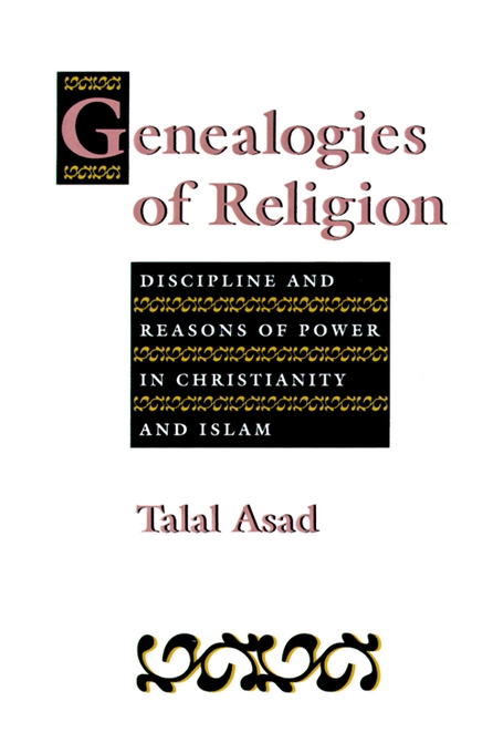 Genealogies Of Religion By Talal Asad (Paperback) 9780801846328