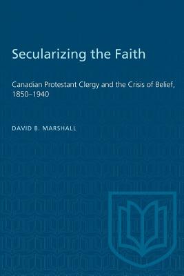 Secularizing the Faith By David Marshall (Paperback) 9780802068798