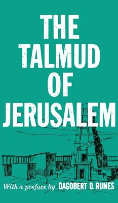 The Talmud of Jerusalem By Dagobert D Runes (Hardback) 9780802214577