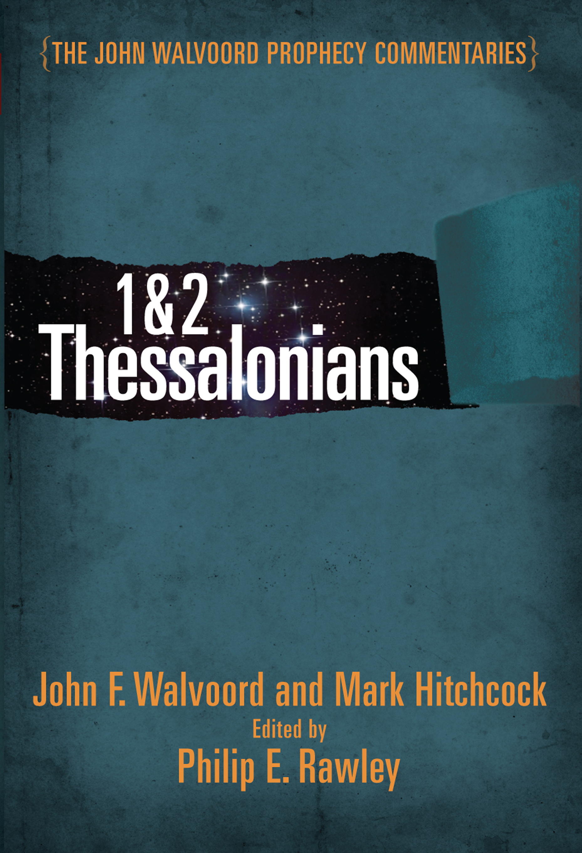 1 And 2 Thessalonians Commentary By John F Walvoord Mark Hitchcock