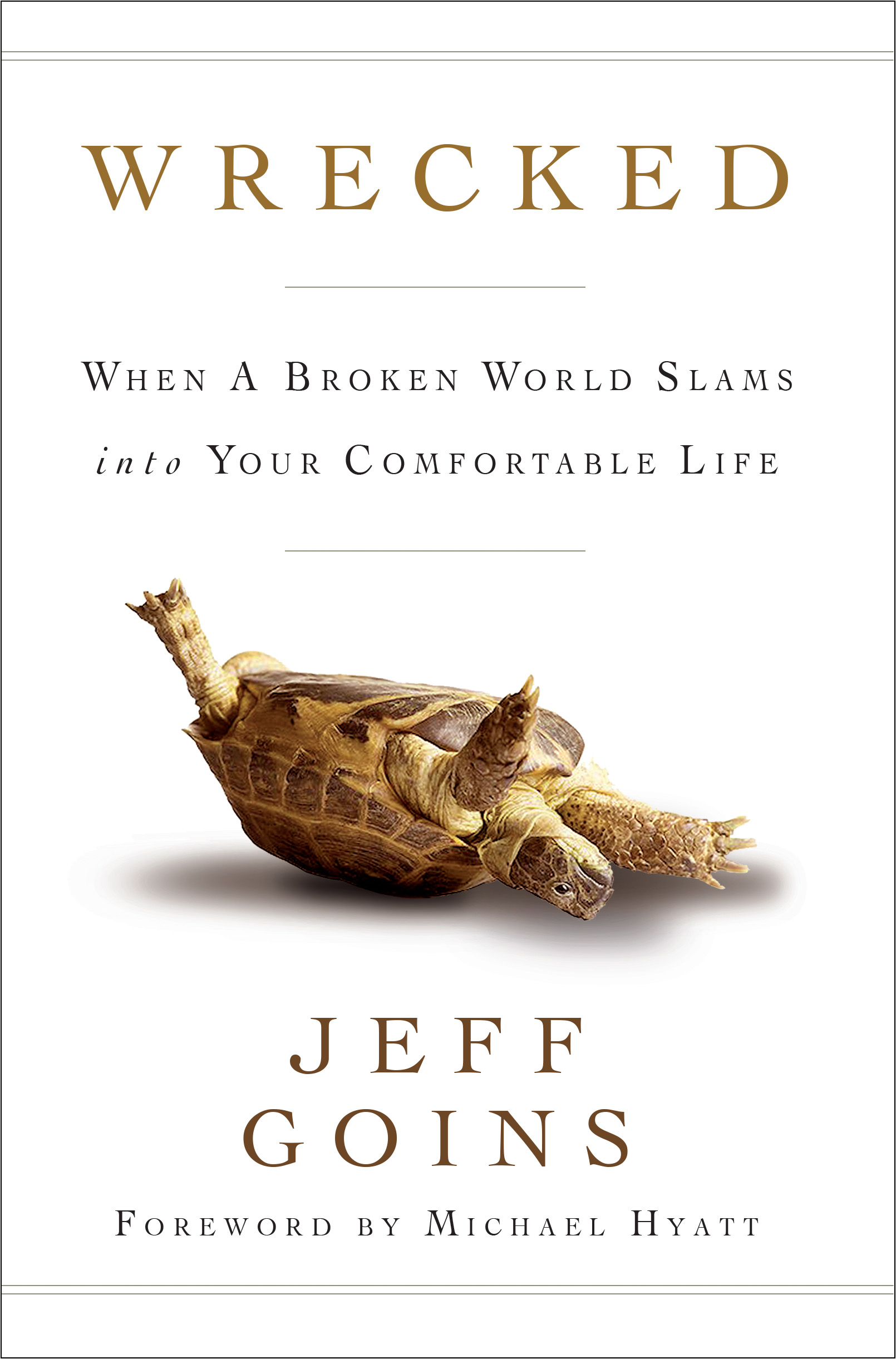 Wrecked By Jeff Goins (Paperback) 9780802404923