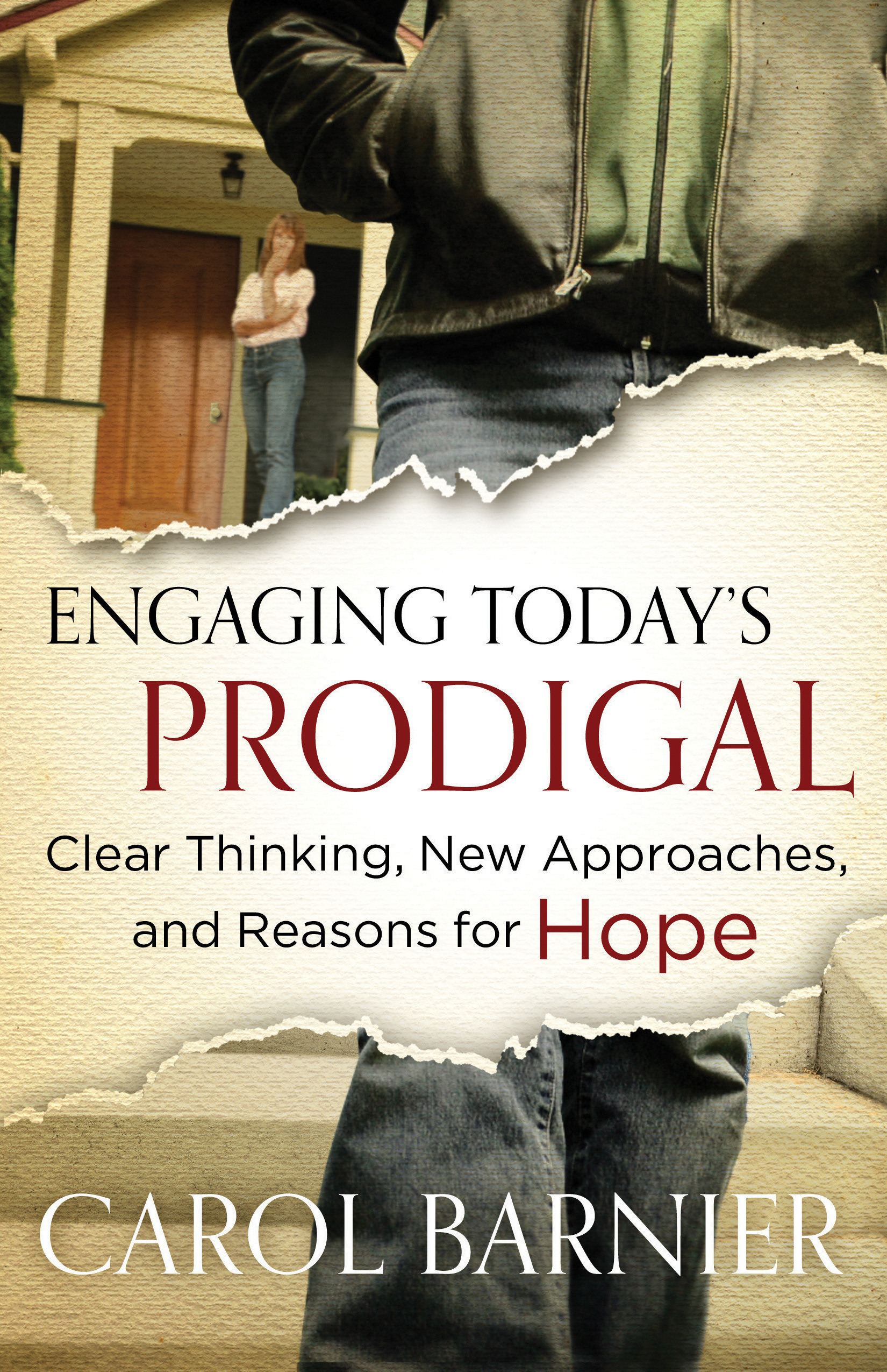 Engaging Todays Prodigal By Carol Barnier (Paperback) 9780802405579