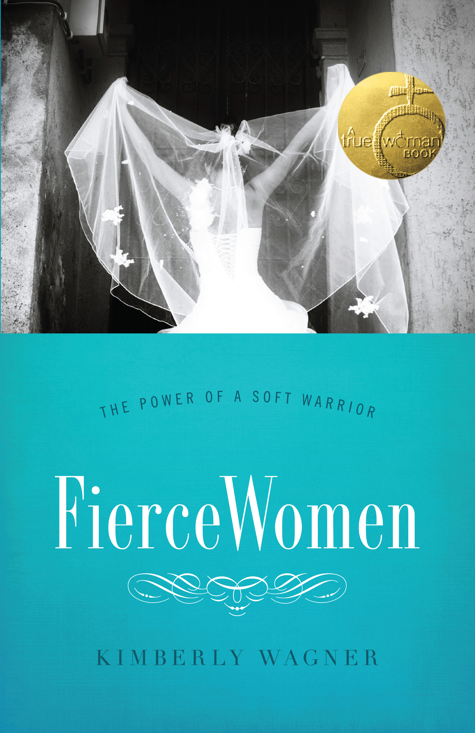 Fierce Women By Kimberly Wagner (Paperback) 9780802406200