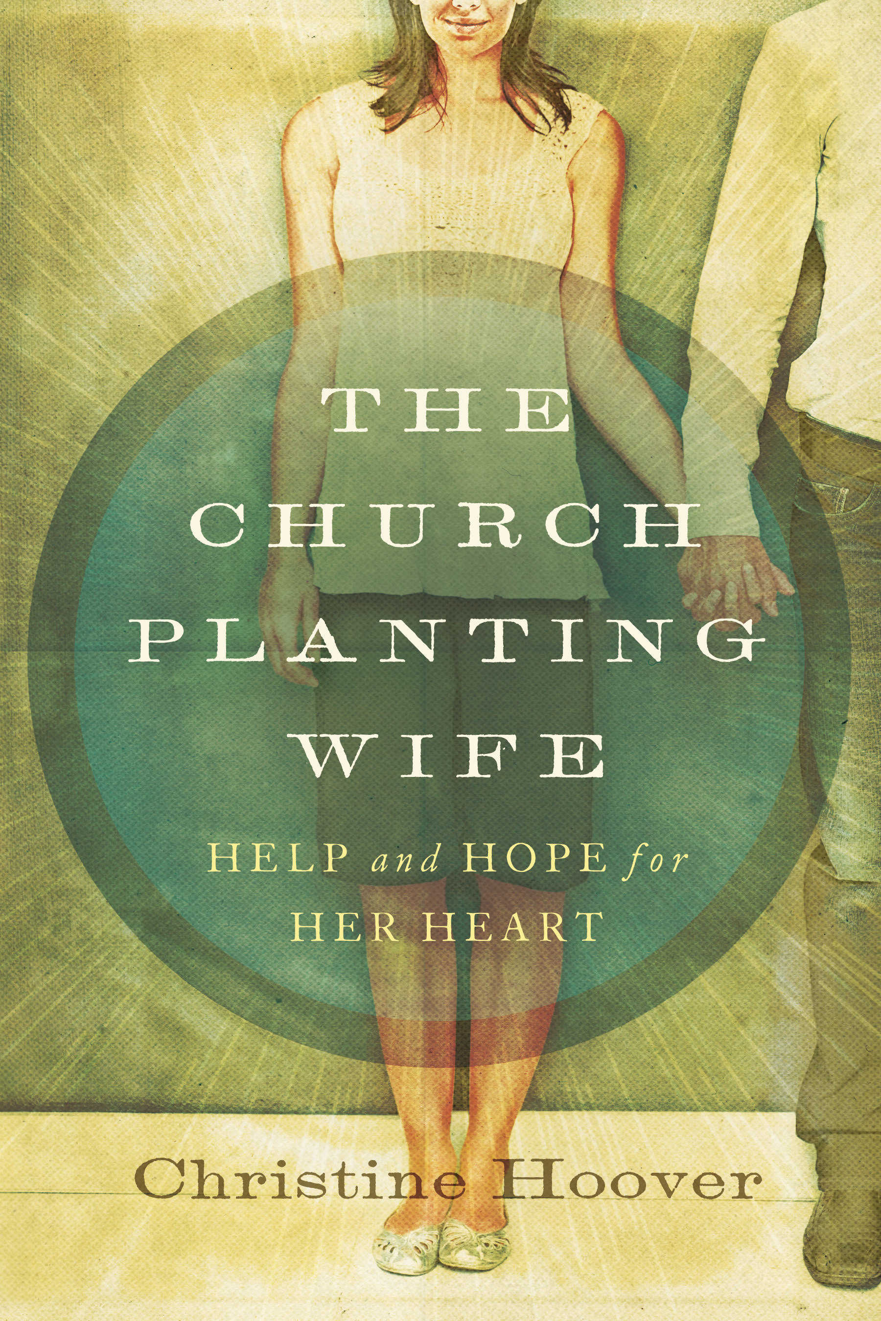 The Church Planting Wife By Christine Hoover (Paperback) 9780802406385