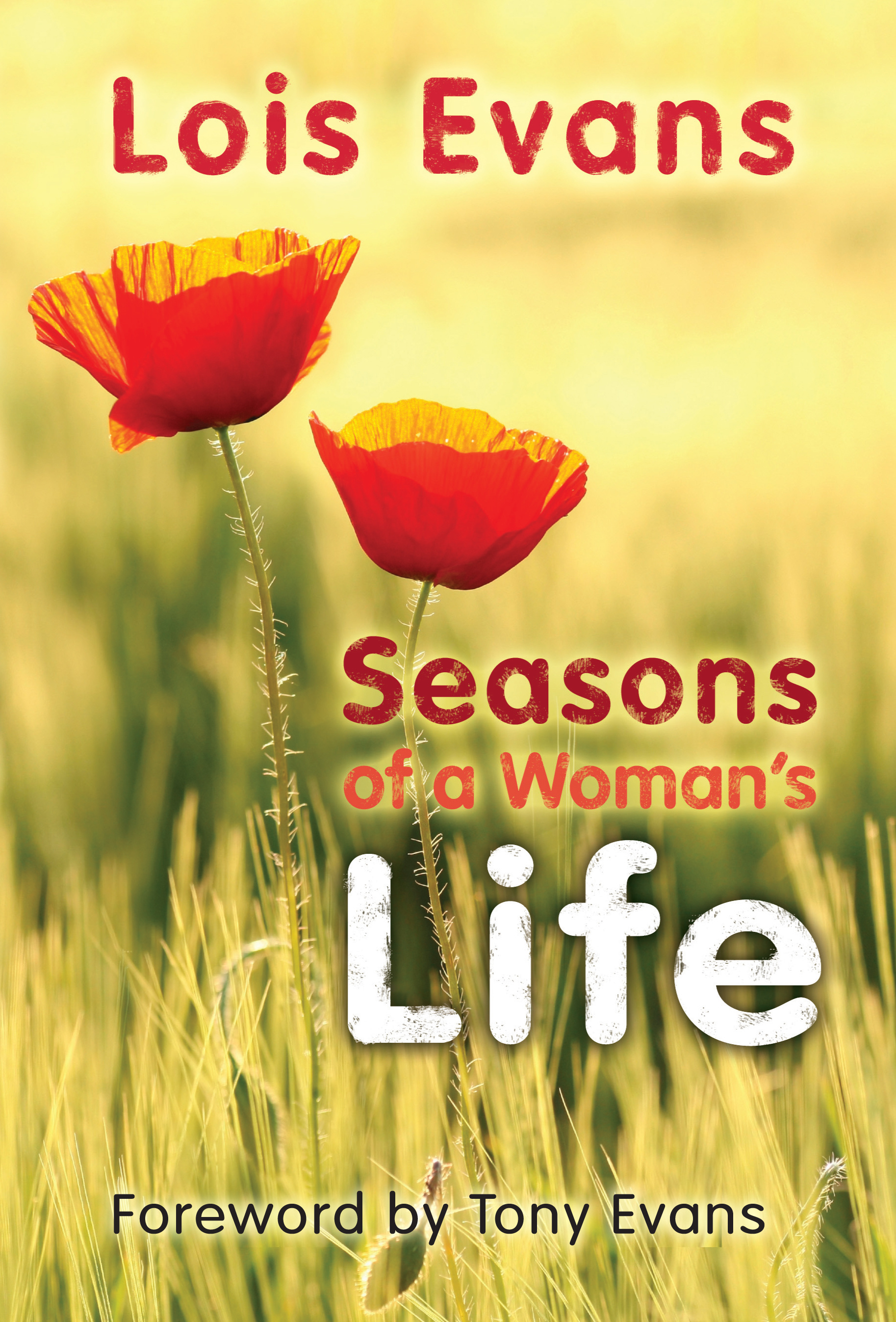 Seasons Of A Womans Life By Lois Evans (Paperback) 9780802406477