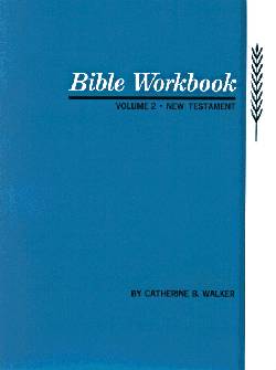 Bible Workbook V 2 New Testament By Catherine B Walker (Paperback)