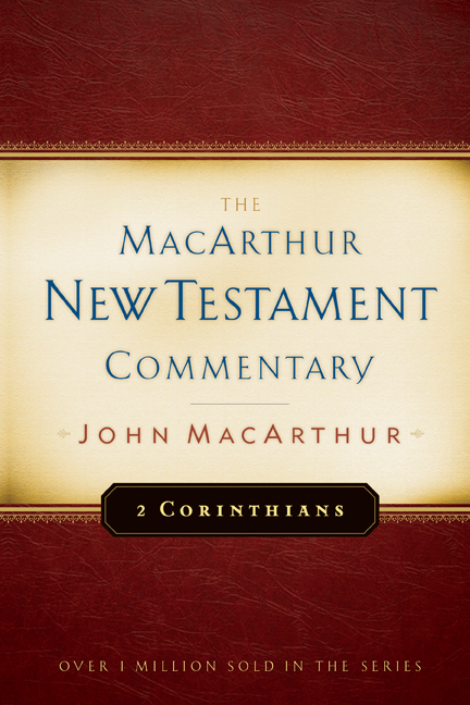 2 Corinthians Macarthur New Testament Commentary By John Mac Arthur