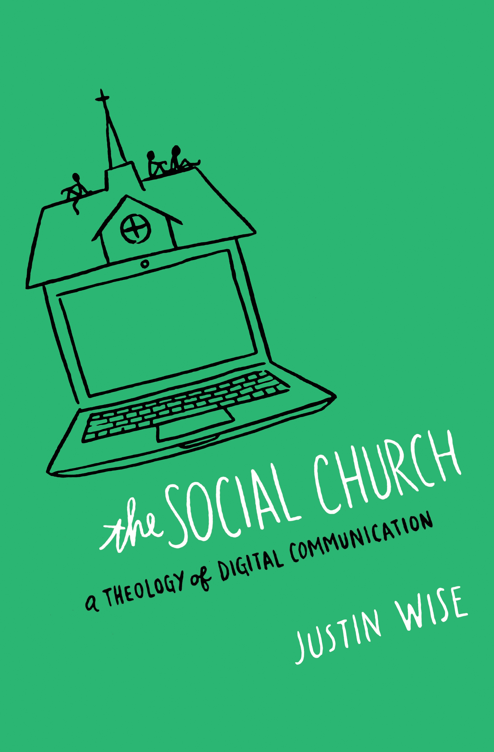 The Social Church By Justin Wise (Paperback) 9780802409874