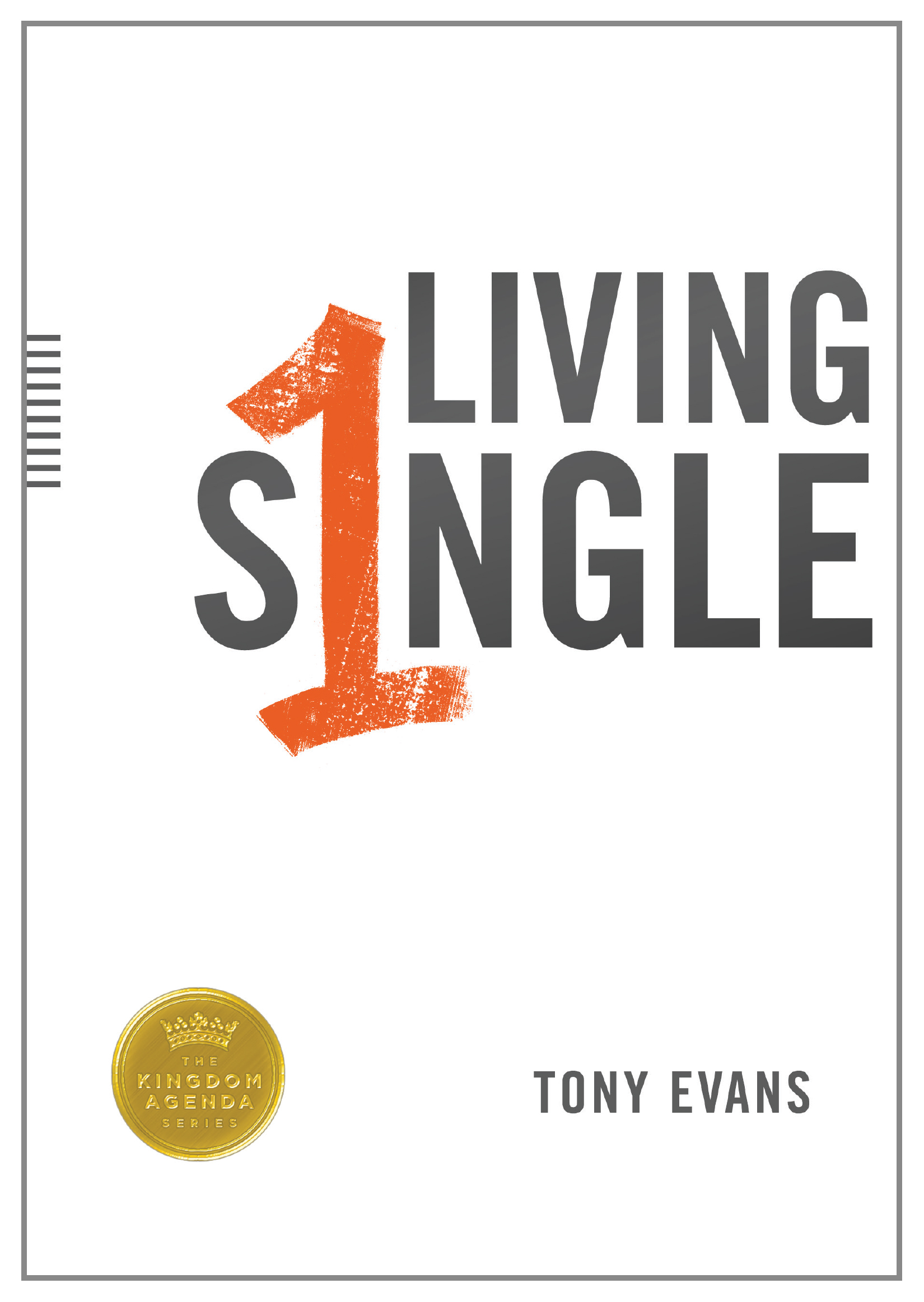 Living Single By Tony Evans (Paperback) 9780802410108