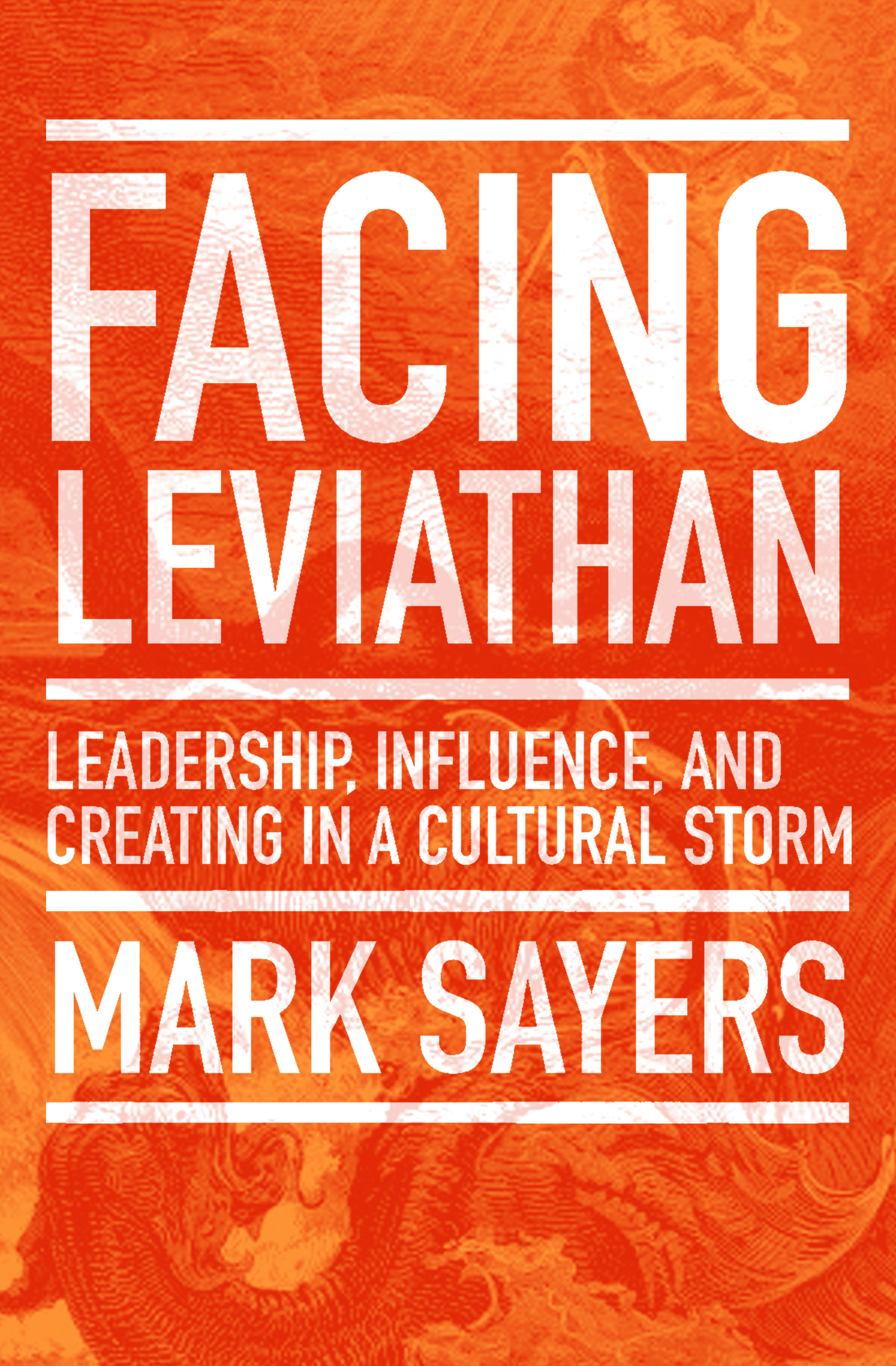 Facing Leviathan By Mark Sayers (Paperback) 9780802410962