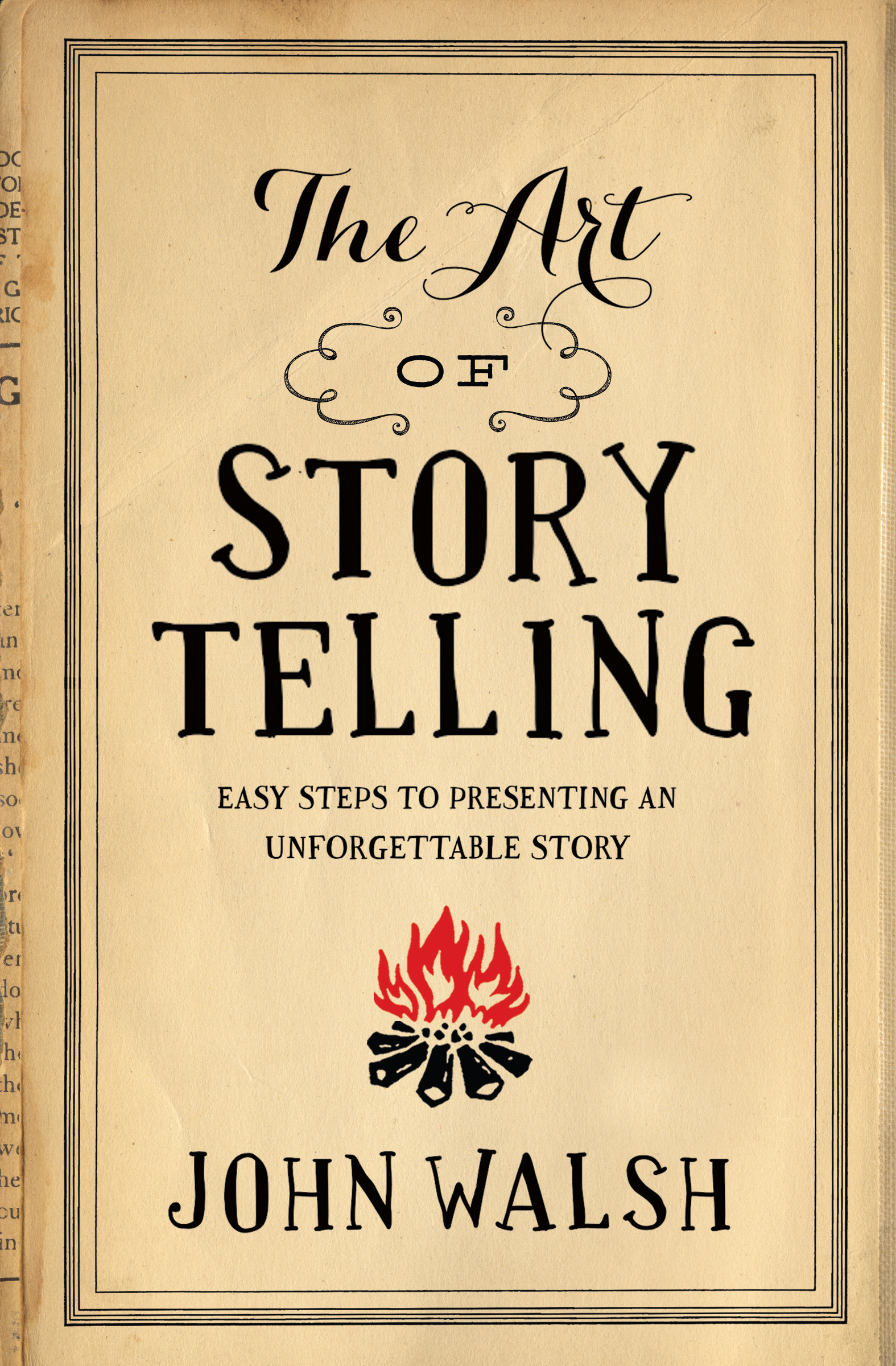 Art of Storytelling By John Walsh (Paperback) 9780802411334