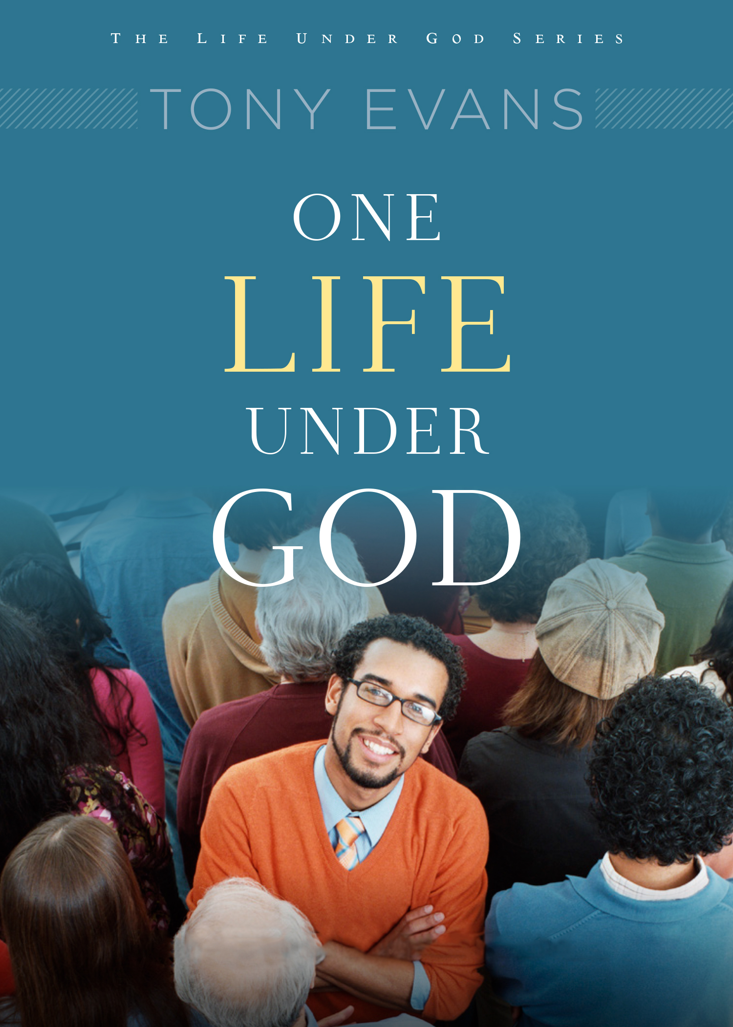 One Life Under God By Tony Evans (Paperback) 9780802411860