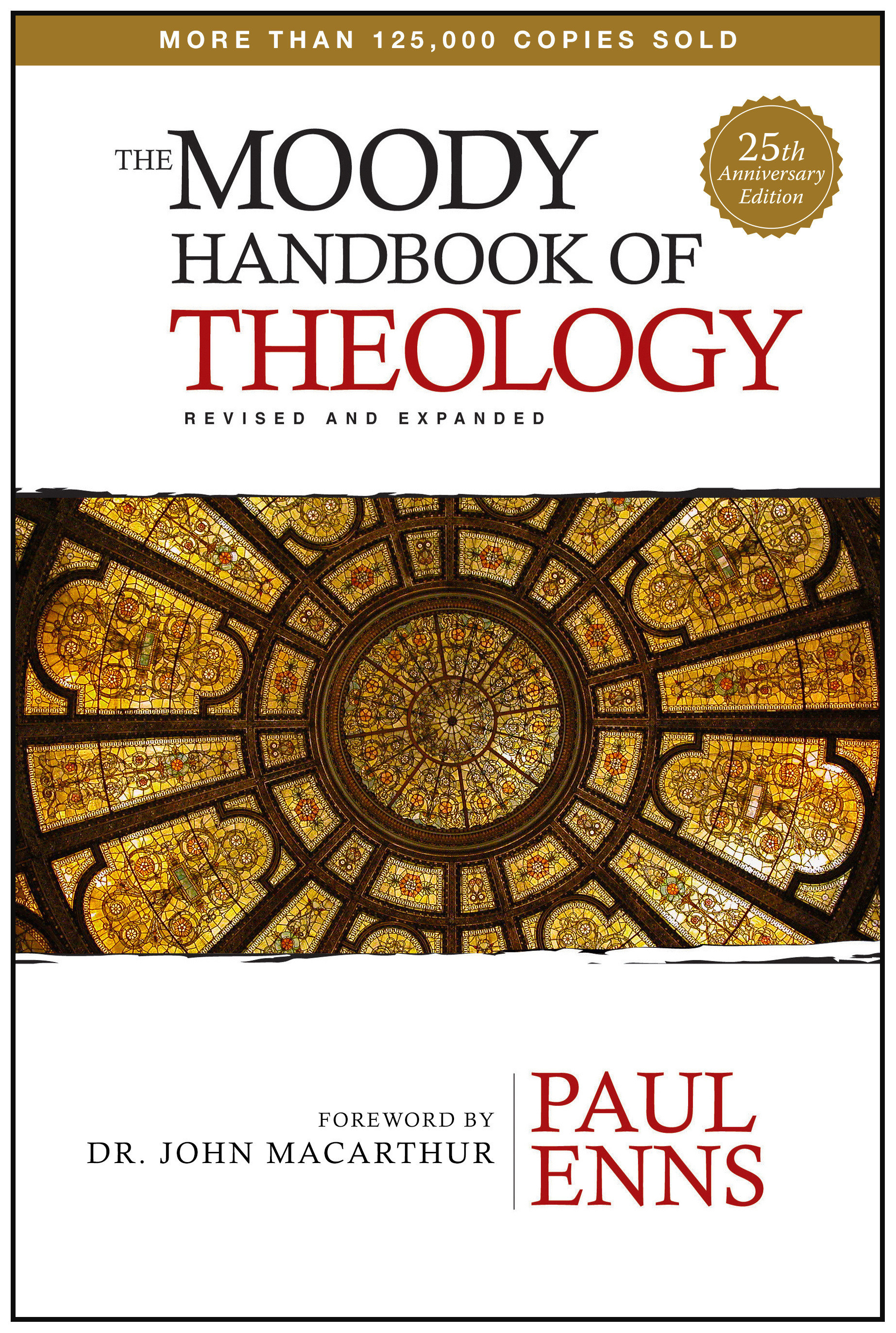 The Moody Handbook Of Theology By Paul P Enns (Hardback) 9780802411983