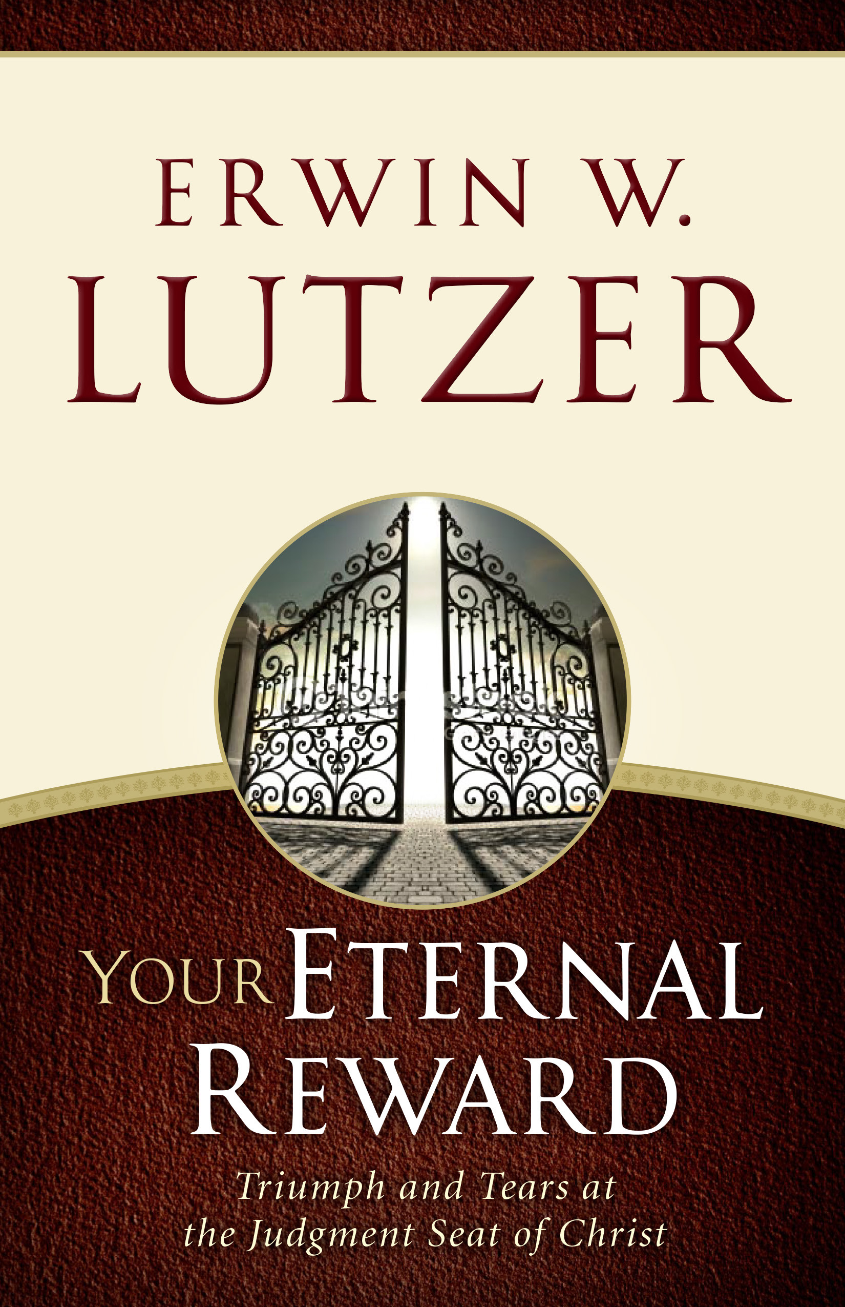 Your Eternal Reward By Erwin W Lutzer (Paperback) 9780802413178