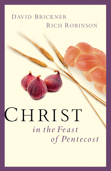 Christ In The Feast Of Pentecost By David Brickner Rich Robinson