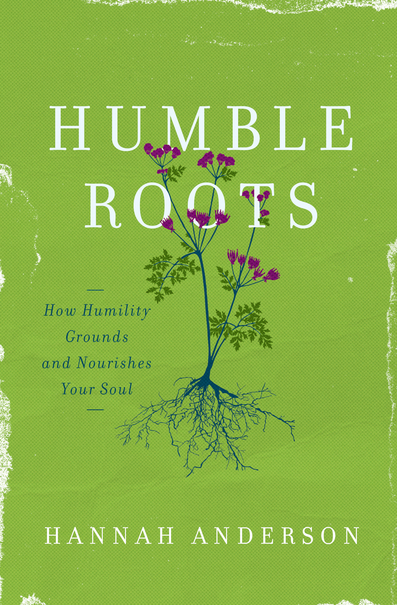 Humble Roots By Anderson Hannah (Paperback) 9780802414595