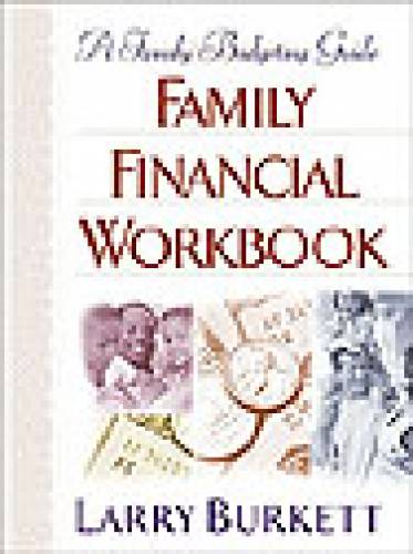 The Family Financial Workbook A Practical Guide to Budgeting