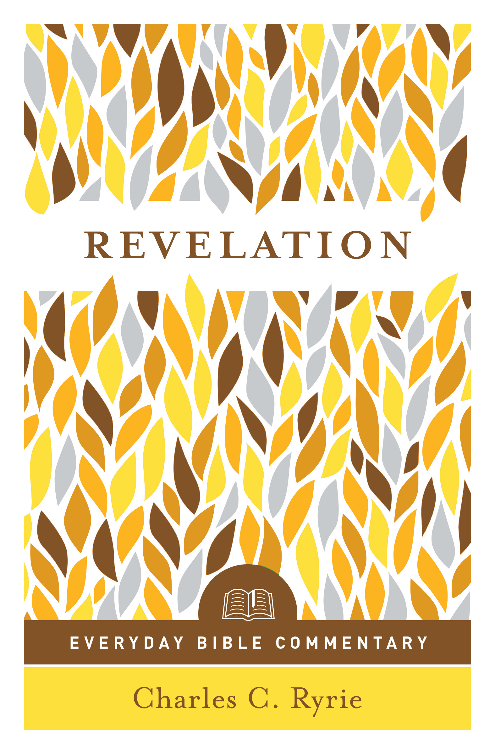 Revelation Everyday Bible Commentary Series By Charles C Ryrie