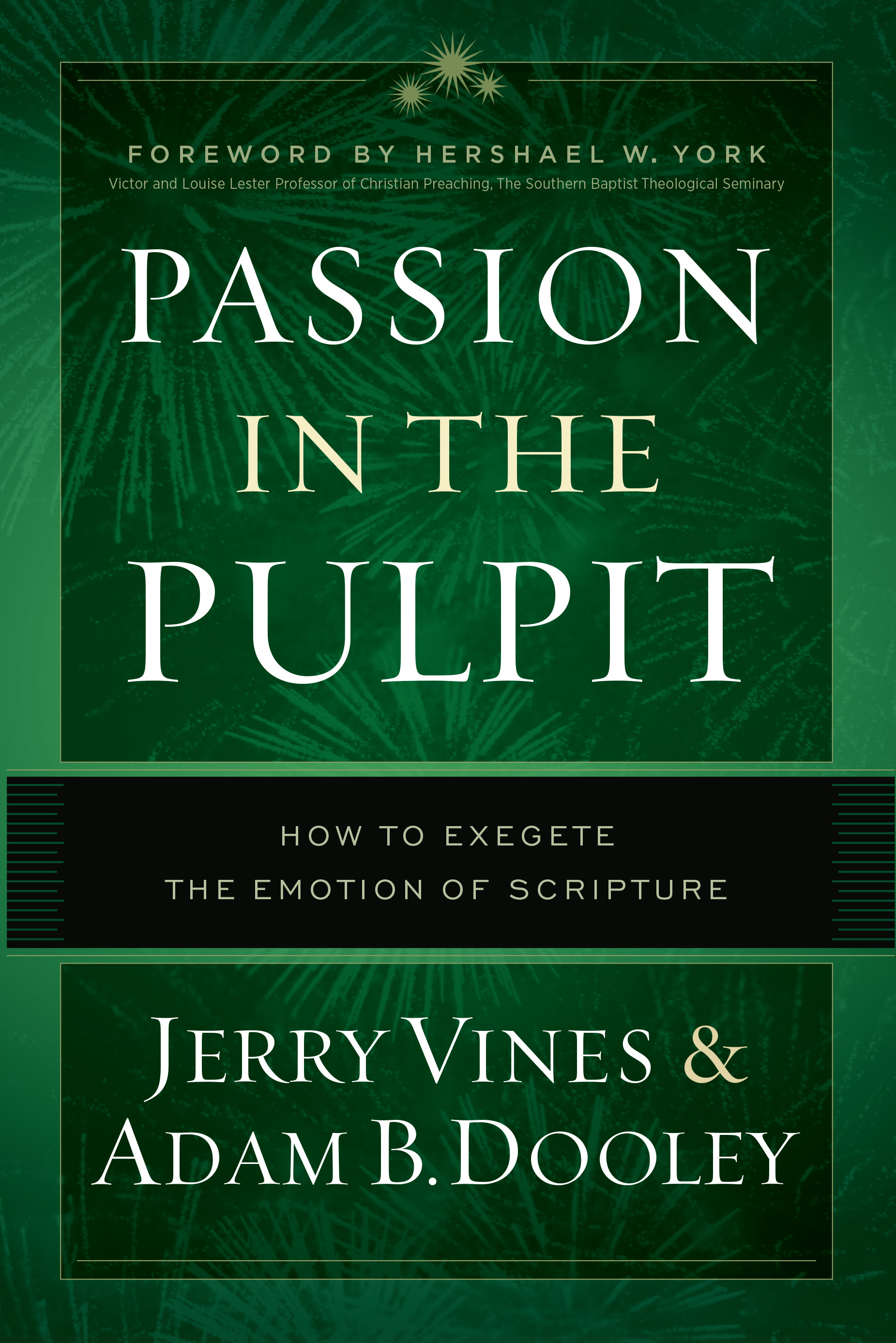 Passion in the Pulpit By Vines Jerry Dooley Adam (Hardback)