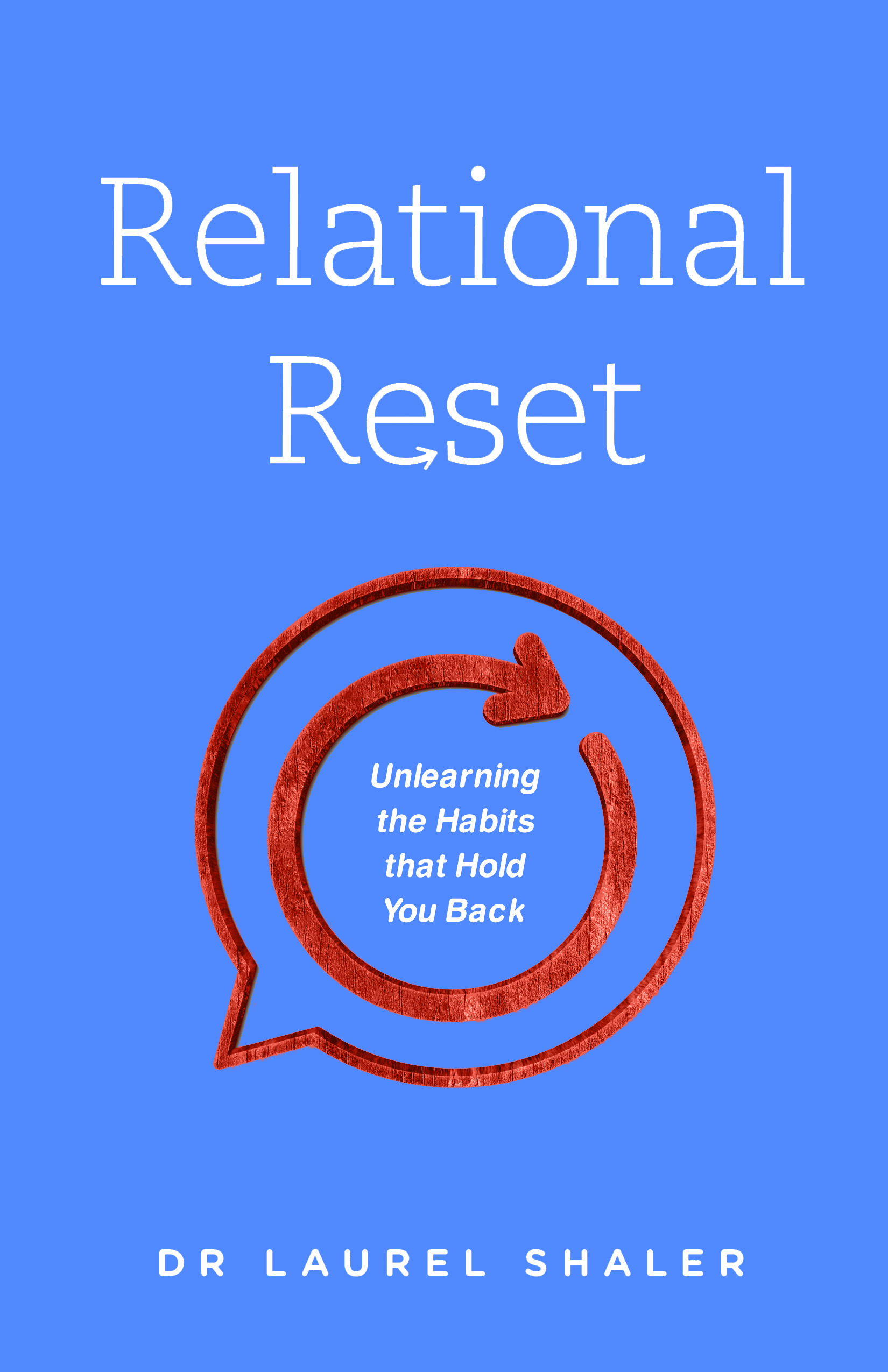 Relational Reset By Laurel Shaler (Paperback) 9780802418722