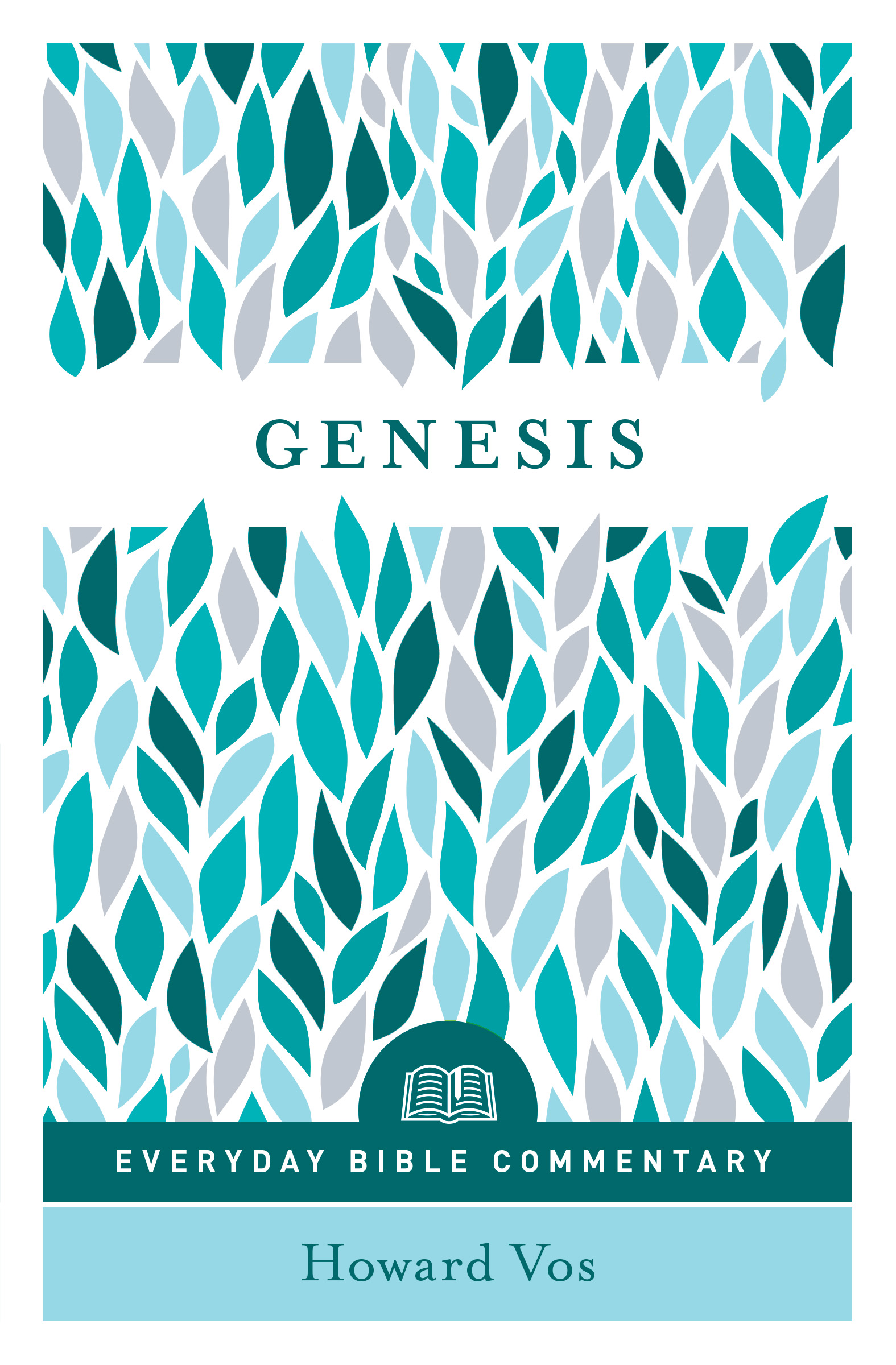 Genesis- Everyday Bible Commentary By Howard F Vos (Paperback)