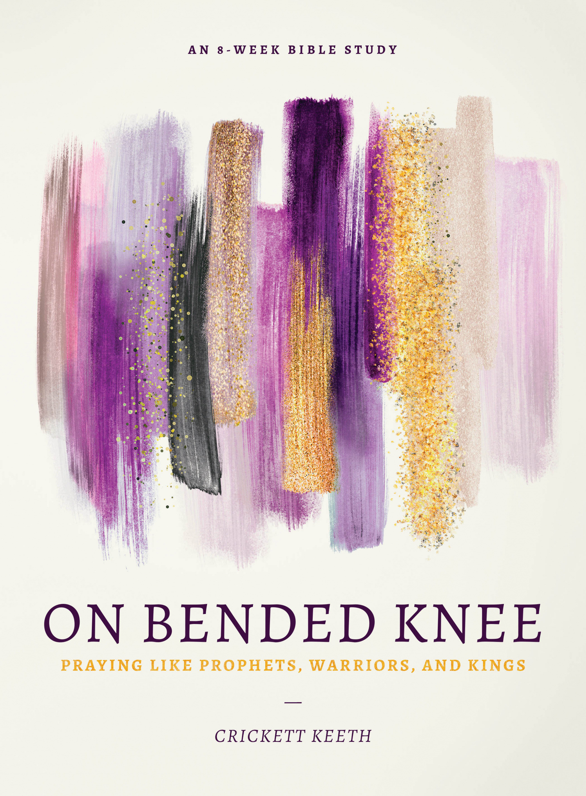 On Bended Knee By Crickett Keeth (Paperback) 9780802419194