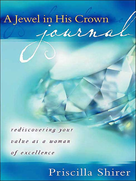 Jewel In His Crown Journal By Priscilla Shirer (Hardback)