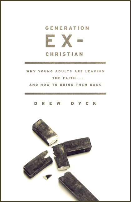 Generation Ex Christian By Drew Dyck (Paperback) 9780802443557