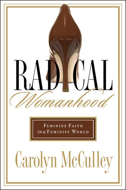 Radical Womanhood By Carolyn Mc Culley (Paperback) 9780802450845