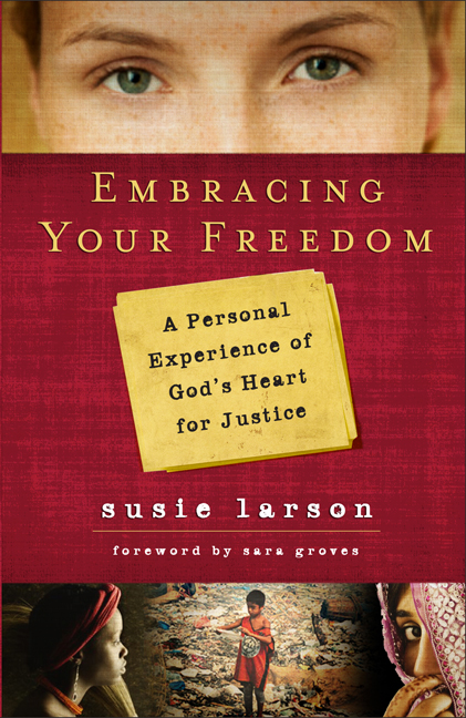 Embracing Your Freedom By Susie Larson (Paperback) 9780802452801