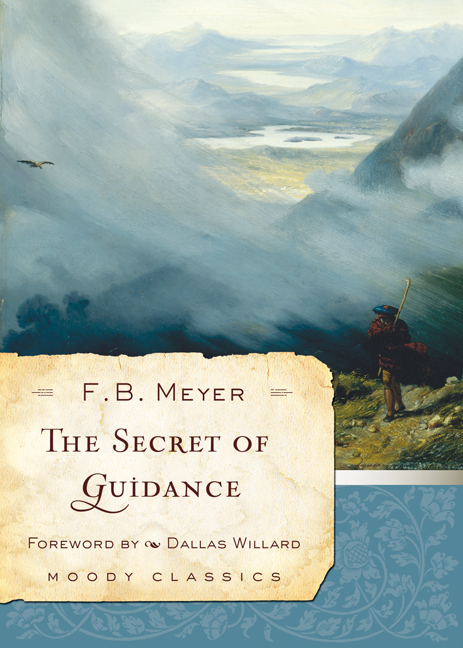 The Secret Of Guidance By Frederick Brotherton Meyer (Paperback)