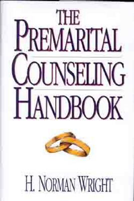 Premarital Counseling Handbook By H Norman Wright (Hardback)