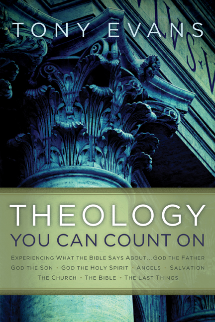 Theology You Can Count On By Tony Evans (Hardback) 9780802466532