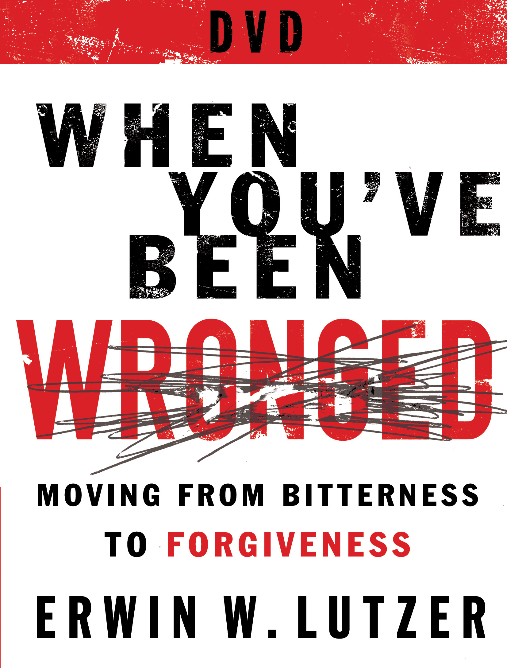 When Youve Been Wronged Dvd By Erwin W Lutzer (DVD) 9780802488749