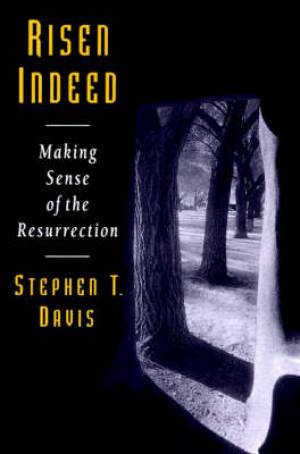 Risen Indeed By Stephen T Davis (Paperback) 9780802801265