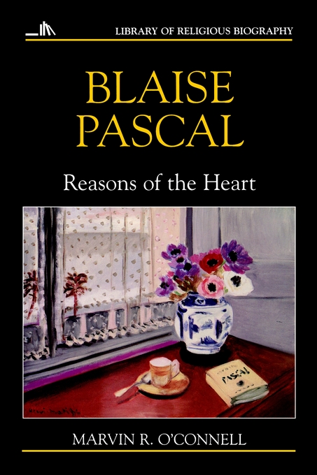 Blaise Pascal By Marvin R O'Connell (Paperback) 9780802801586