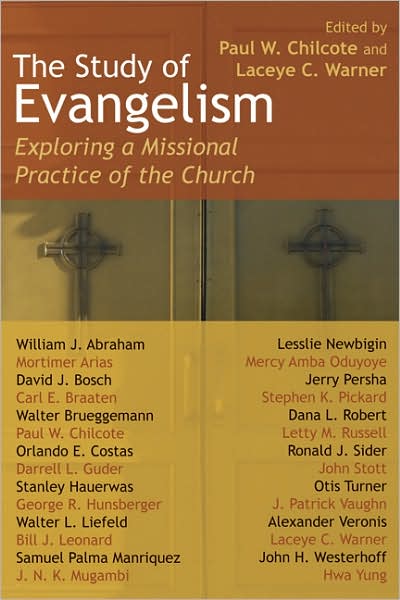 The Study of Evangelism By Paul Chilcote (Paperback) 9780802803917