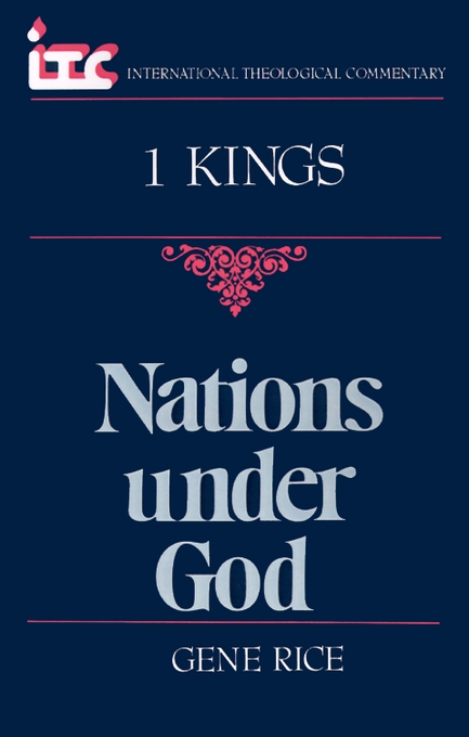 1 Kings International Theological Commentary By Gene Rice (Paperback)